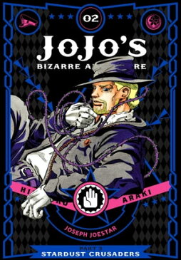 JoJo's Bizarre Adventure: Part 3--Stardust Crusaders, Vol. 2【電子書籍】[ Hirohiko Araki ]