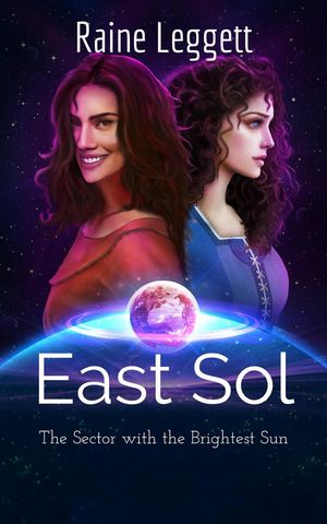 East Sol: The Sector with the Brightest Sun East