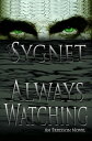 Always Watching【電子書籍】[ LS Sygnet ]