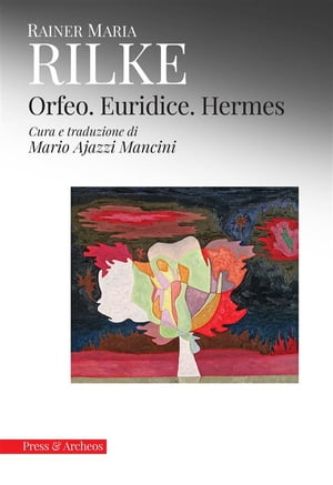 Orfeo. Euridice. Hermes【電子書籍】[ Raine