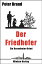 Der Friedhofer Ein Rosenheim-Krimi, Fall 6 f?r Privatdetektiv Michael WarthensŻҽҡ[ Peter Brand ]