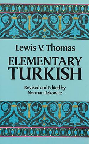 Elementary Turkish【電子書籍】[ Lewis Thomas ]