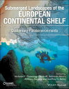 Submerged Landscapes of the European Continental Shelf Quaternary Paleoenvironme...