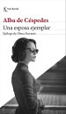 Una esposa ejemplar Ep logo de Elena Ferrante【電子書籍】 Alba de C spedes