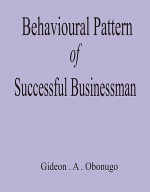 Behavioural Pattern of Successful Businessmen