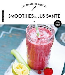 Smoothies et Jus【電子書籍】[ Collectif ]