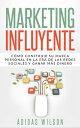 Marketing Influyente【電子書籍】[ Adidas W