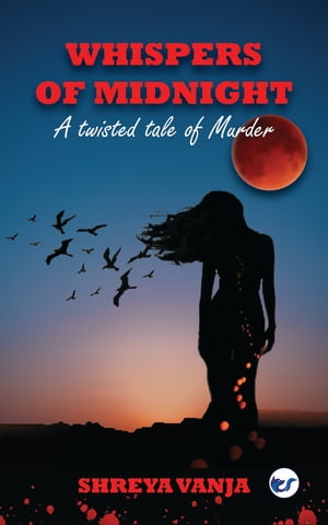 Whispers of Midnight - A twisted tale of murder