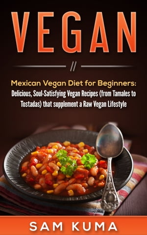 Mexican Vegan Diet for Beginne