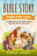 Bible Story Book For Kids: True Bible Stories For Children About Jesus And The New Testament Every Christian Child Should Know