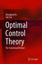 Optimal Control Theory The Variational Method【電子書籍】 Zhongjing Ma