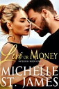 Love or Money An Enemies to Lovers Suspense Romance