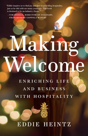 Making Welcome Enriching Life and Business with Hospitality