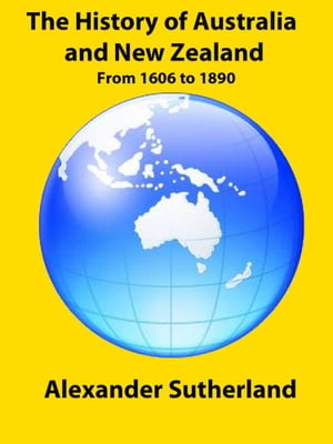 The History of Australia and New Zealand (1606 t