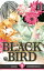 Black Bird 16Żҽҡ[ Kanoko Sakurakouji ]