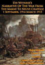 ŷKoboŻҽҥȥ㤨Eye Witnesss Narrative Of The War From The Marne To Neuve Chapelle 1 September, 1914-March 1915 [Illustrated Edition]Żҽҡ[ Major-General Ernest D. Swinton ]פβǤʤ266ߤˤʤޤ