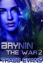 Brynin the War 2【電子書籍】[ Thadd Evans 