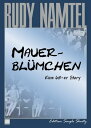 ŷKoboŻҽҥȥ㤨Mauerbl?mchen Edition Single ShortyŻҽҡ[ Rudy Namtel ]פβǤʤ66ߤˤʤޤ