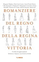 Romanziere del regno della regina Vittoria Un libro di apprezzamenti【電子書籍】[ AA. VV. ]