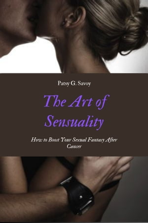 The Art of Sensuality