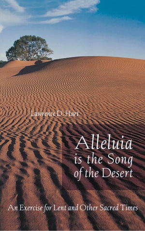 Alleluia is the Song of the Desert