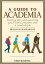 A Guide to Academia