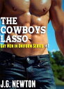 ŷKoboŻҽҥȥ㤨The Cowboys Lasso Gay Men in Uniform Series #1Żҽҡ[ J.G. Newton ]פβǤʤ80ߤˤʤޤ