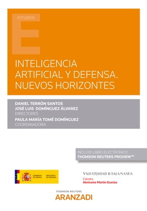 Inteligencia artificial y defensa. Nuevos horizontes