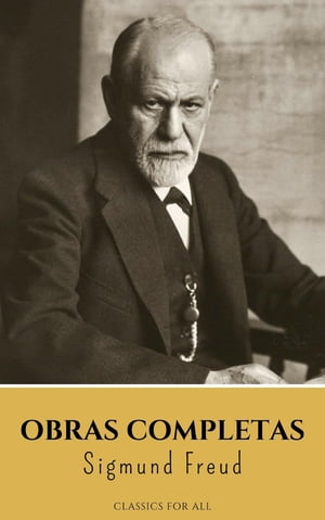 Obras Completas de Sigmund Freud【電子書籍】 Sigmund Freud