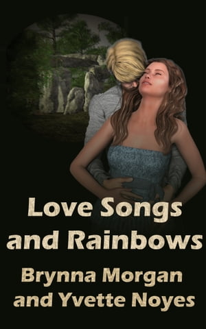 Love Songs and Rainbows