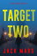 Target Two (The Spy GameーBook #2)