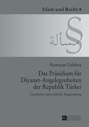 Das Praesidium fuer Diyanet-Angelegenheiten der Republik Tuerkei