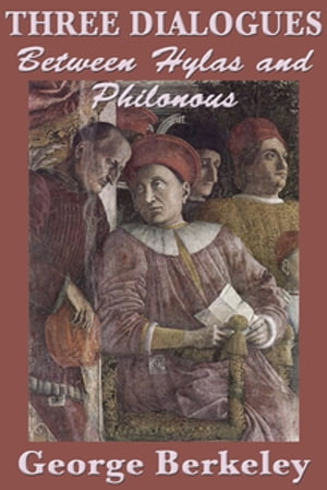 Three Dialogues Between Hylas and Philonous