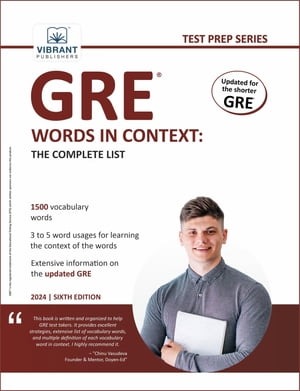 GRE Words In Context The Complete List【電子書籍】[ Vibrant Publishers ]