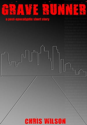ŷKoboŻҽҥȥ㤨Grave RunnerŻҽҡ[ Chris Wilson ]פβǤʤ124ߤˤʤޤ
