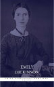 The Complete Poems of Emily Dickinson: Annotated【電子書籍】[ Emily Dickinson ]