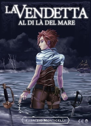 La vendetta al di là del mare