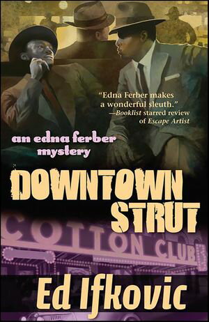 Downtown Strut【電子書籍】[ Ed Ifkovic ]