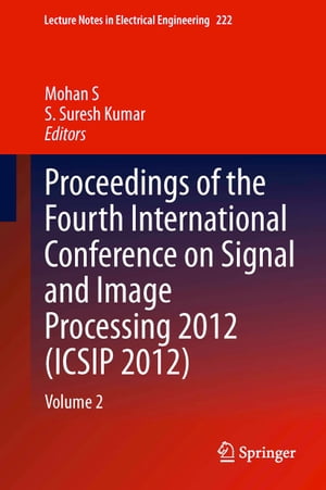 Proceedings of the Fourth International Conference on Signal and Image Processing 2012 (ICSIP 2012)