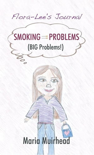 Smoking = Problems (Big Problems!)