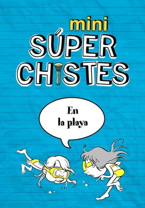 Mini Súper Chistes - Mini súperchistes en la playa