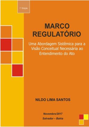 Marco Regulat?rio【電子書籍】[ Nildo Lima Santos ]
