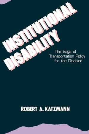 Institutional Disability