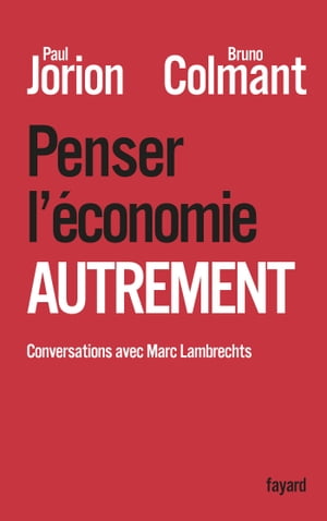 Penser l'?conomie autrement