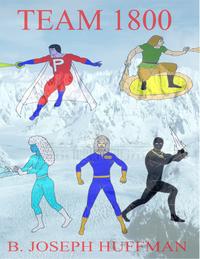 ŷKoboŻҽҥȥ㤨Team 1800Żҽҡ[ B. Joseph Huffman ]פβǤʤ119ߤˤʤޤ