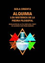 Alquimia - El misterio de la piedra filosofal【電子書籍】 Seila Orienta