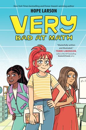 Very Bad at Math A Graphic Novel【電子書籍】[ Hope Larson ]