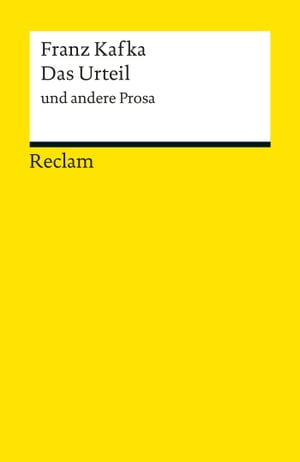 Das Urteil und andere Prosa Reclams Universal-Bibliothek【電子書籍】 Franz Kafka