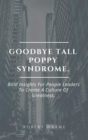 Goodbye Tall Poppy Syndrome.