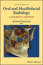 Oral and Maxillofacial Radiology A Diagnostic Approach【電子書籍】